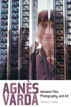 Agnes Varda Between Film, Photography, And Art,New
