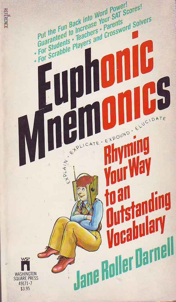 Euphonic Mnemonics: Rhyming Your Way to an Outstanding Vocabulary,Used