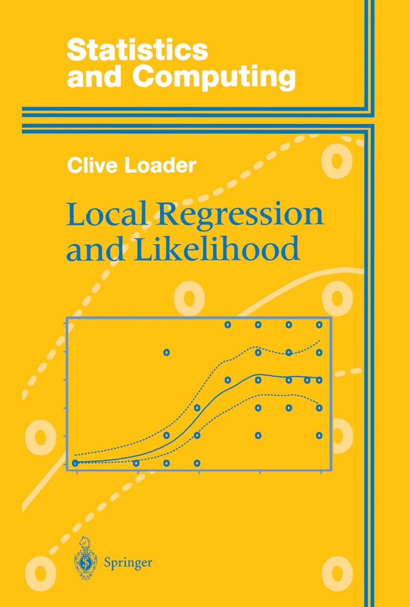 Local Regression and Likelihood (Statistics and Computing),Used