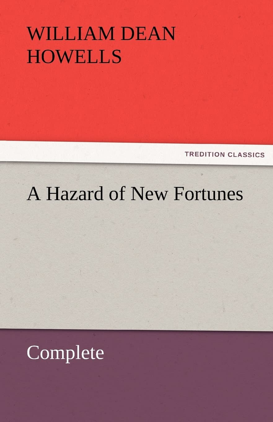 A Hazard of New Fortunes  Complete,Used