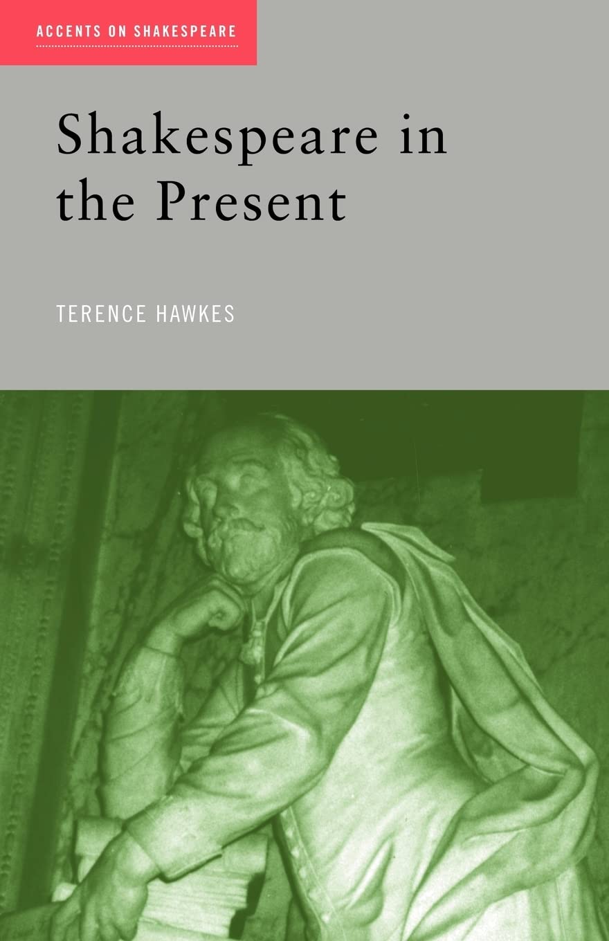 Shakespeare in the Present (Accents on Shakespeare),Used