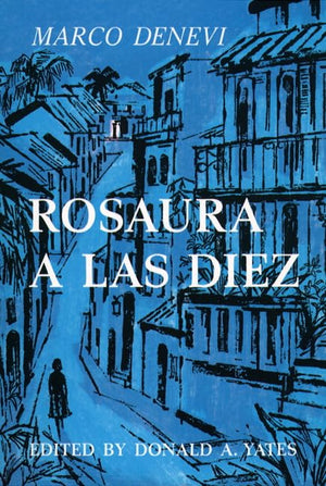 Rosaura A Las Diez (Spanish Edition),New