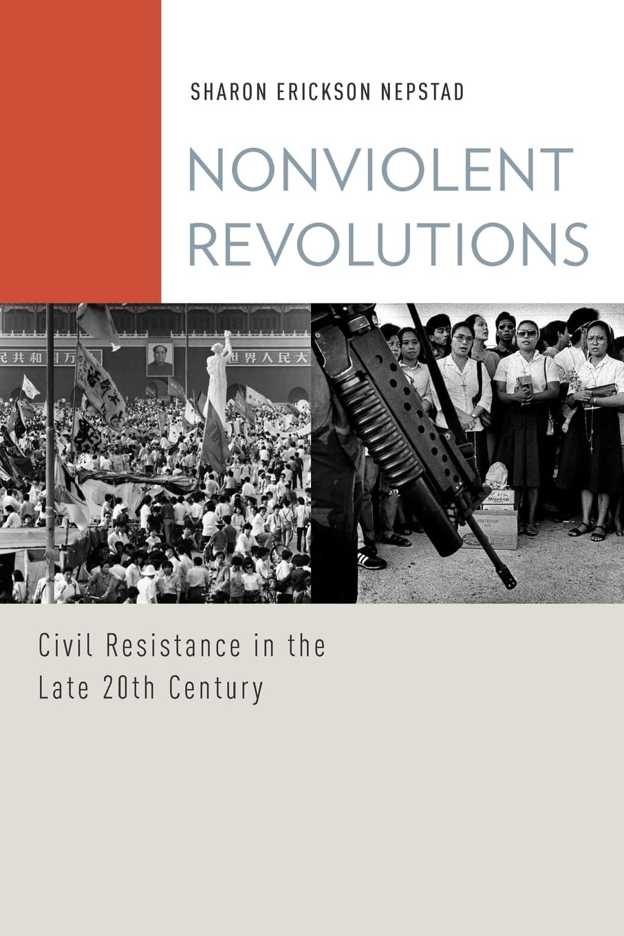 Nonviolent Revolutions: Civil Resistance in the Late 20th Century (Oxford Studies in Culture and Politics),Used