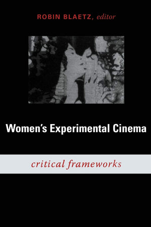 Women'S Experimental Cinema: Critical Frameworks-used