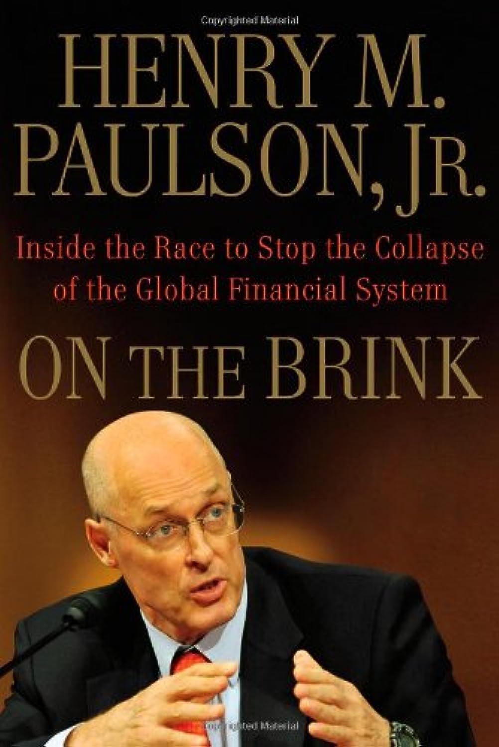 On the Brink: Inside the Race to Stop the Collapse of the Global Financial System,Used