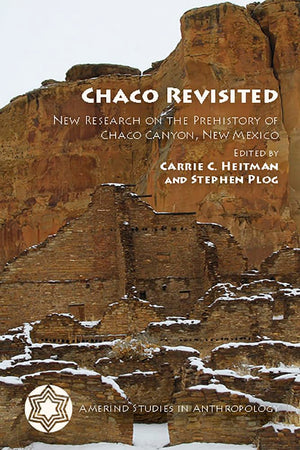 Chaco Revisited: New Research On The Prehistory Of Chaco Canyon, New Mexico (Amerind Studies In Archaeology),Used