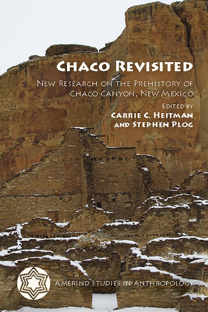 Chaco Revisited: New Research On The Prehistory Of Chaco Canyon, New Mexico (Amerind Studies In Archaeology),Used