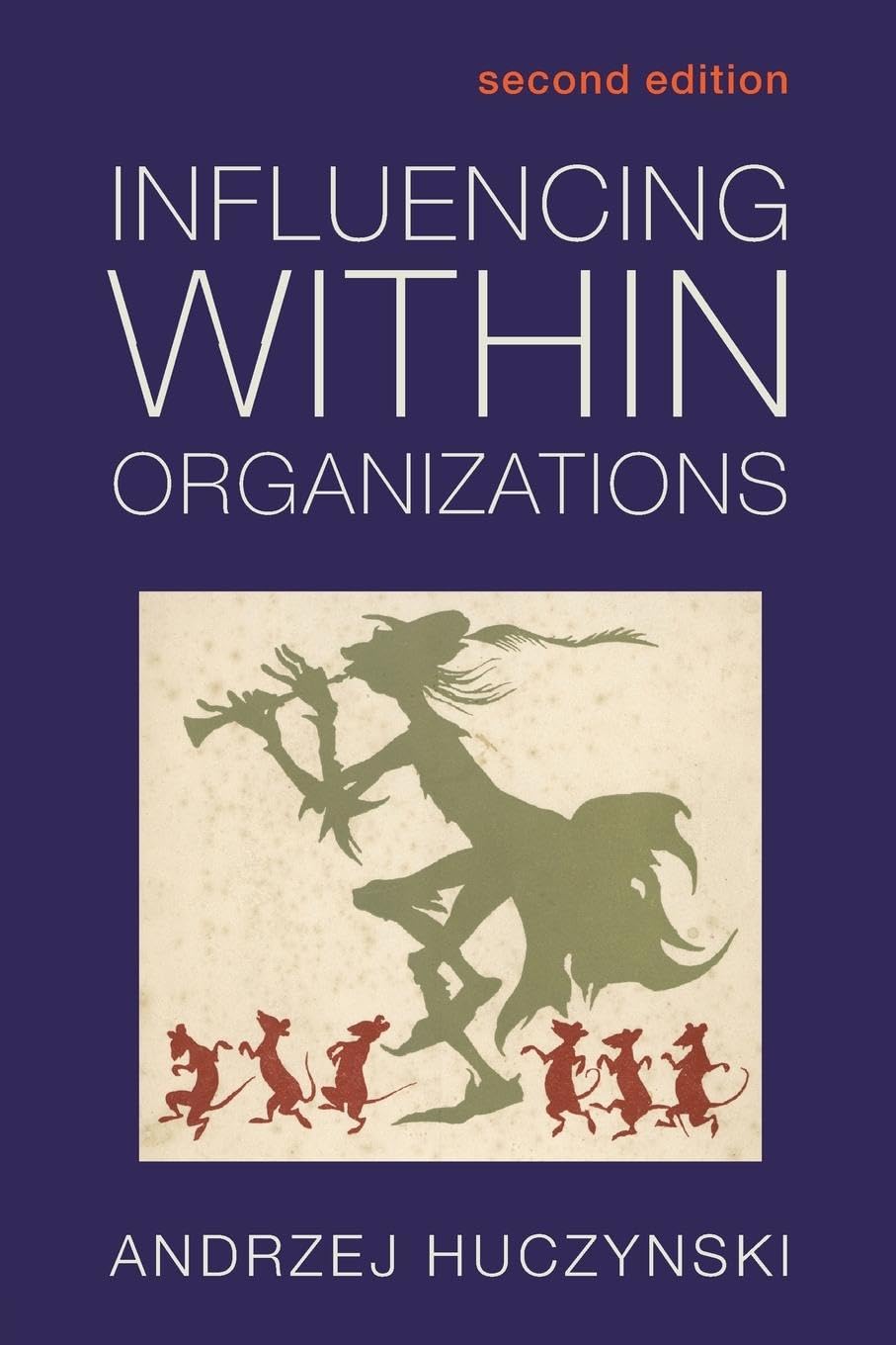 Influencing Within Organizations,New