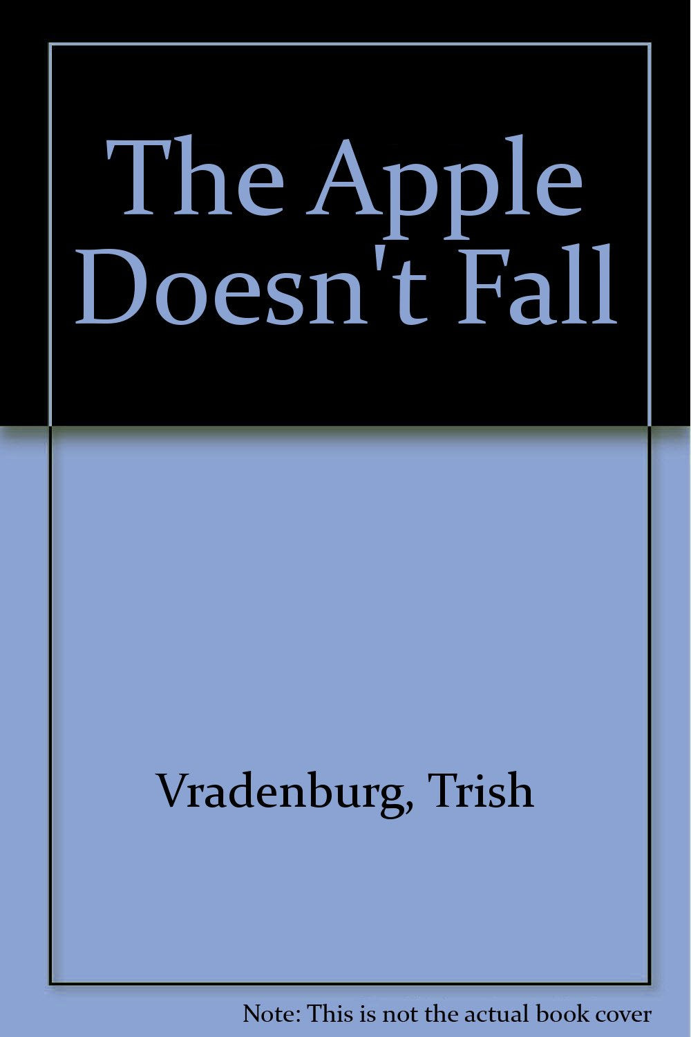 The Apple Doesn't Fall,Used