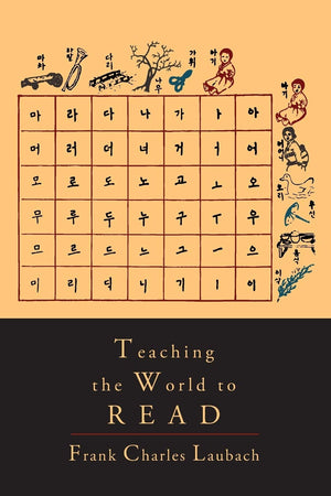 Teaching the World to Read: A Handbook for Literacy Campaigns,Used