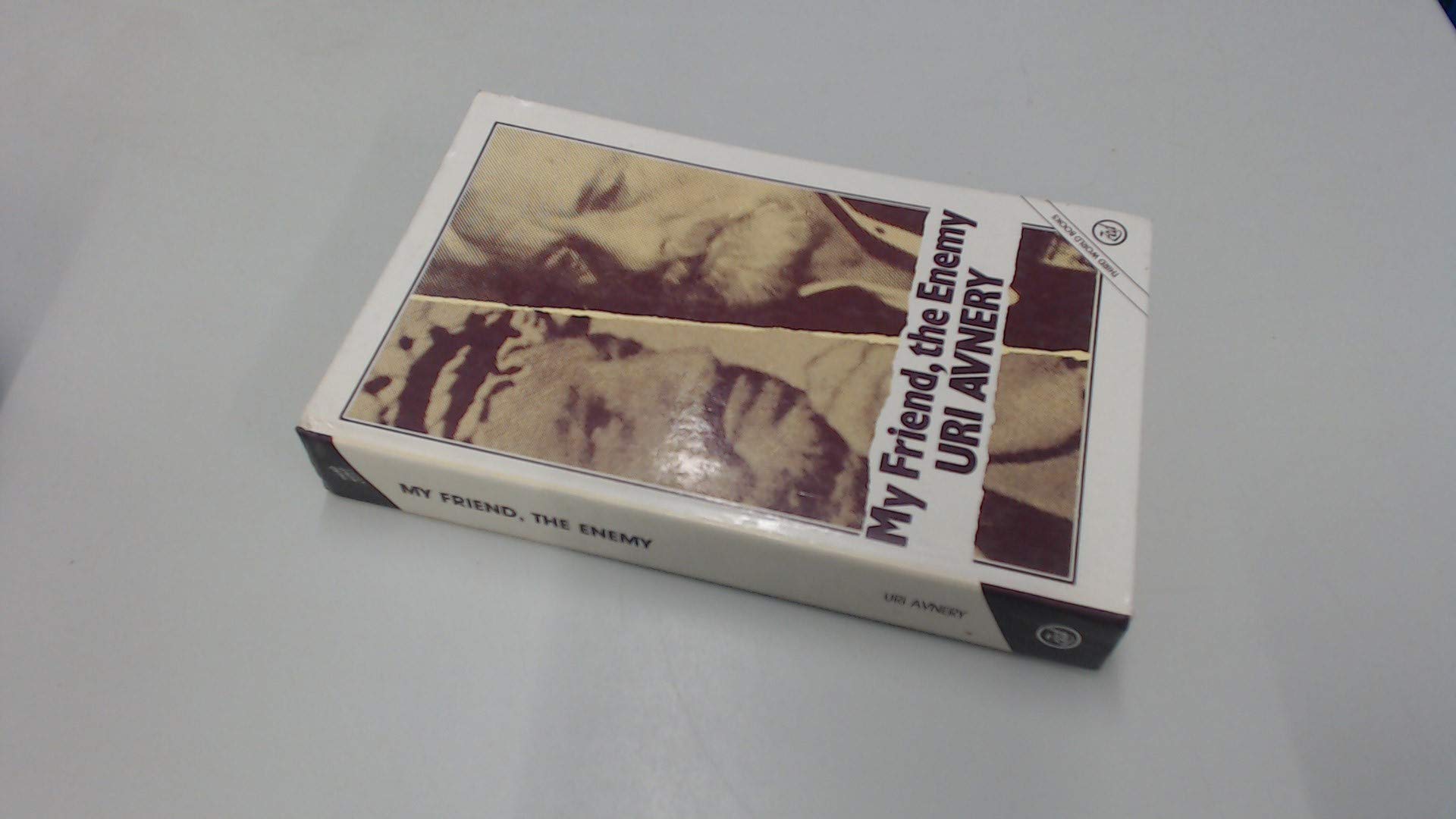 My Friend, The Enemy (Third World Books)