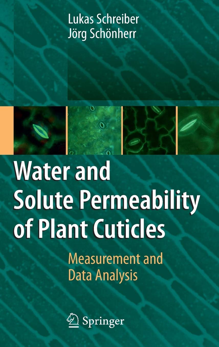 Water and Solute Permeability of Plant Cuticles: Measurement and Data Analysis,Used