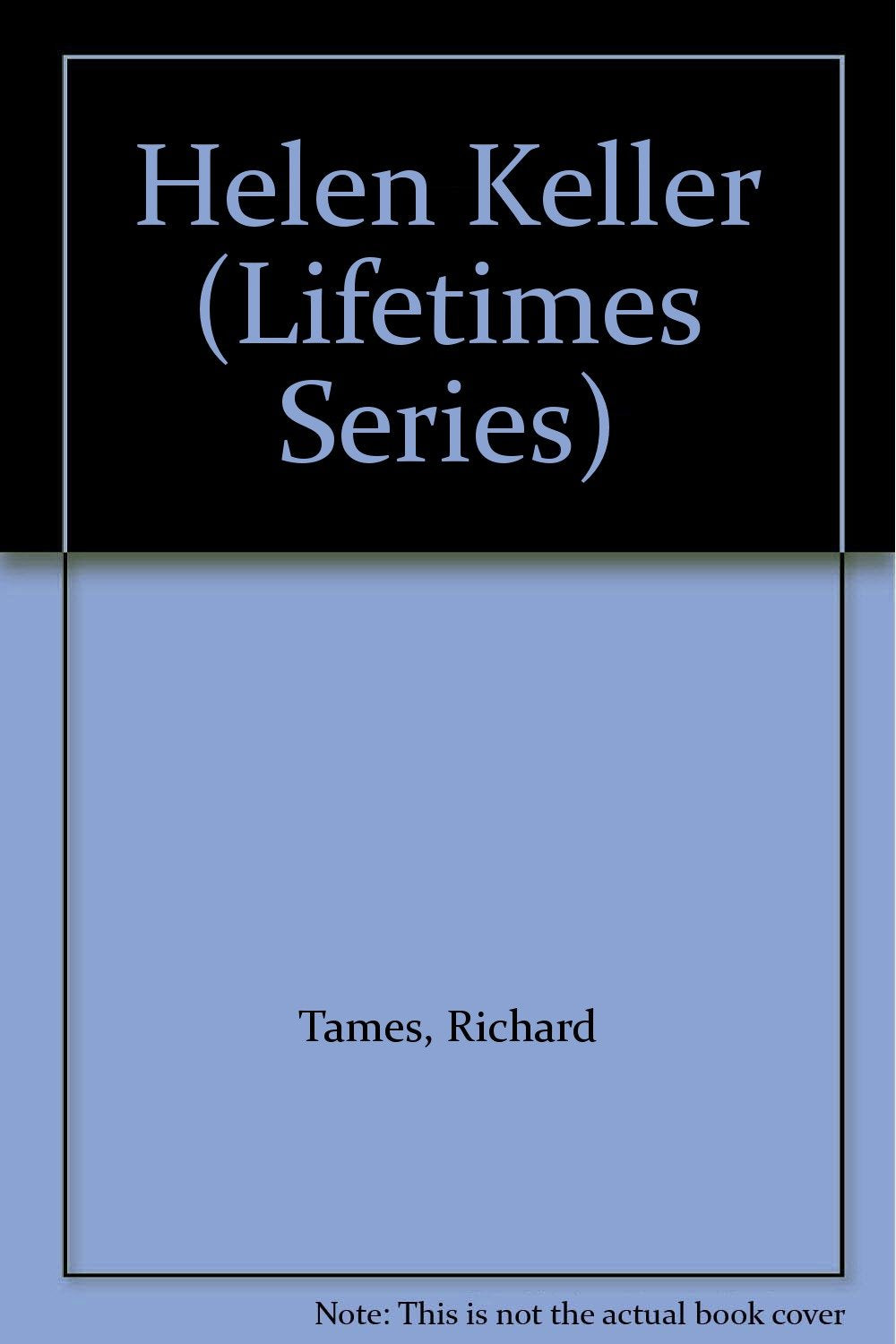 Helen Keller (Lifetimes Series),Used