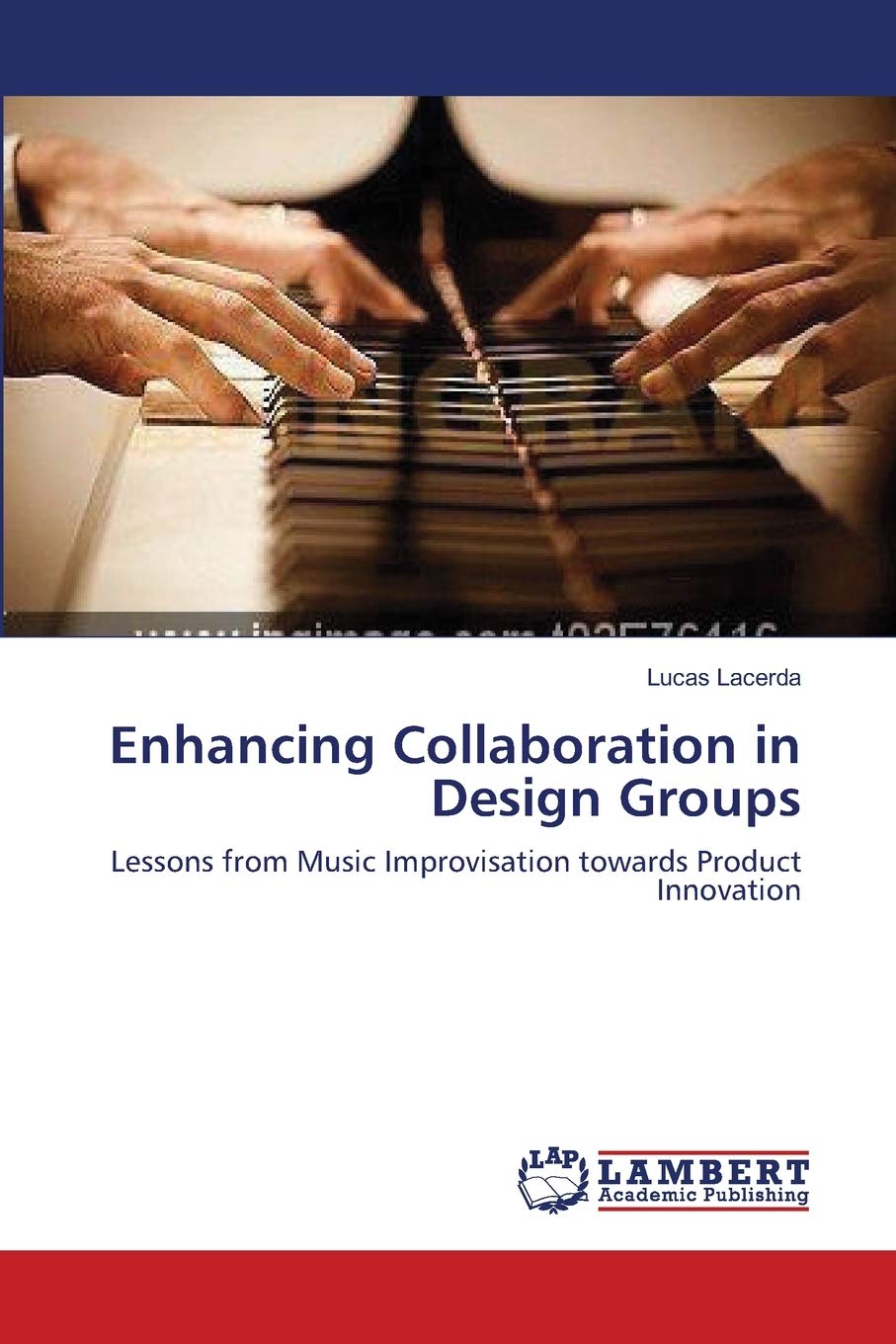 Enhancing Collaboration in Design Groups: Lessons from Music Improvisation towards Product Innovation,Used