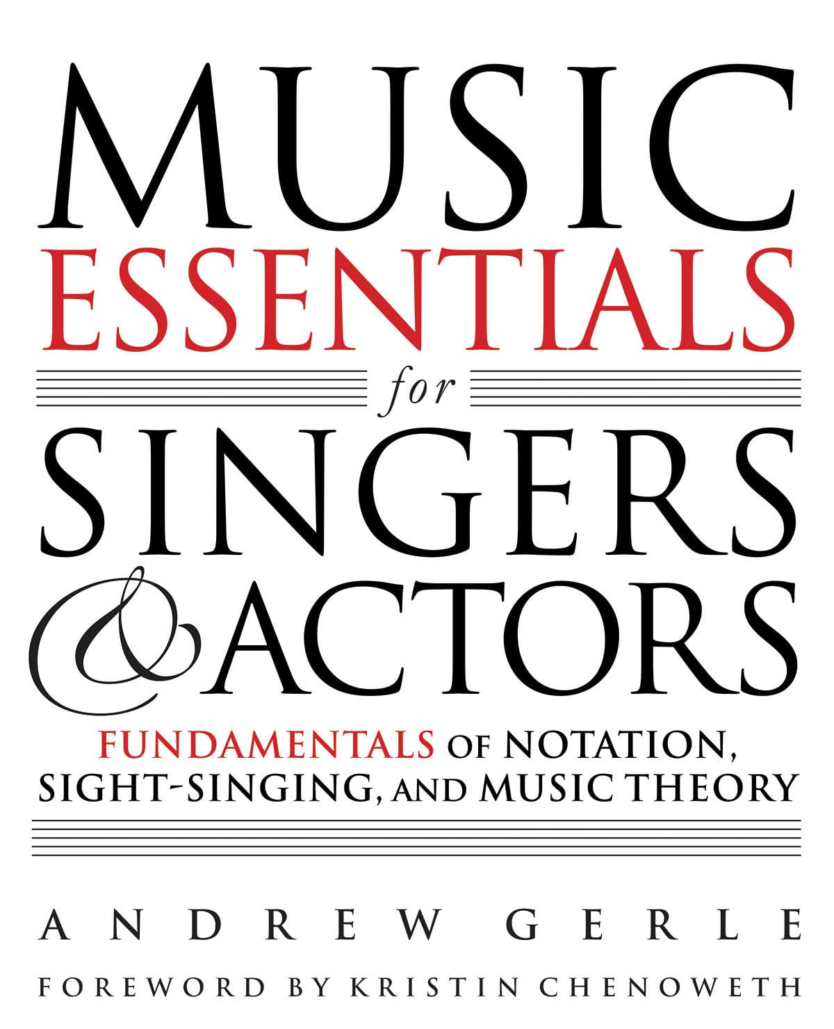 Music Essentials for Singers and Actors  Fundamentals of Notation, SightSinging, and Music Theory (Book/Online Media),Used