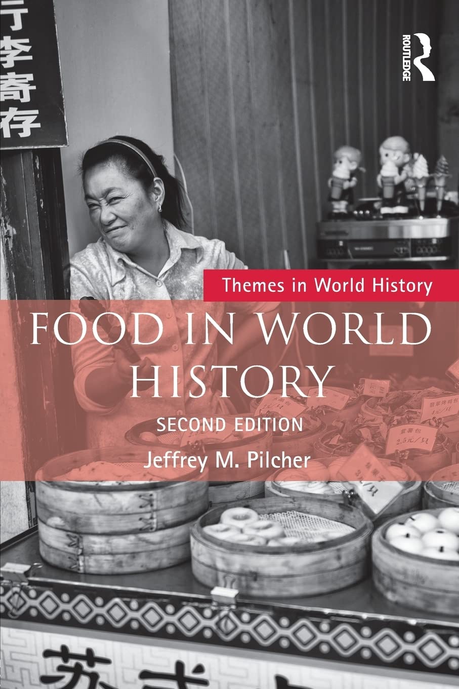 Food in World History (Themes in World History),Used