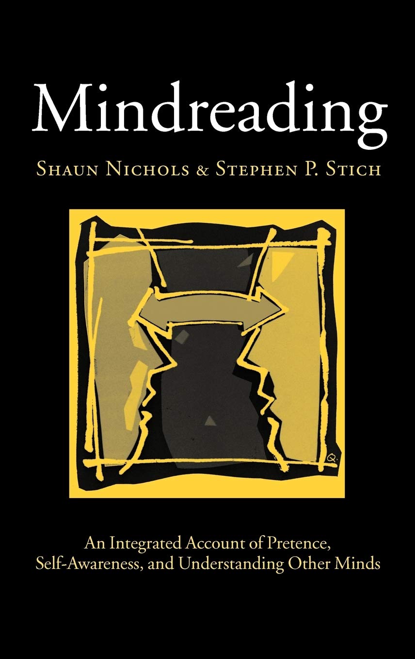 Mindreading (Oxford Cognitive Science Series)