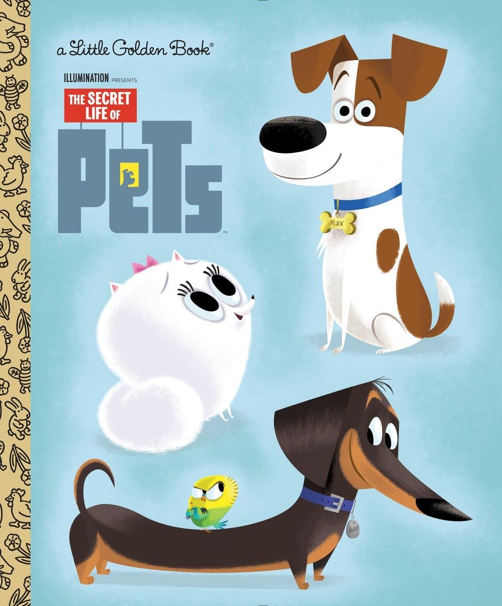 The Secret Life Of Pets Little Golden Book (Secret Life Of Pets)