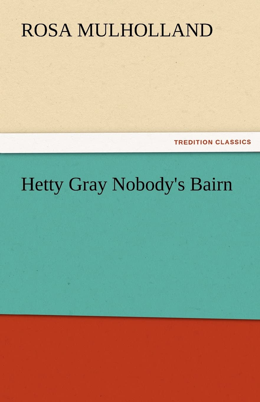 Hetty Gray Nobody's Bairn,Used