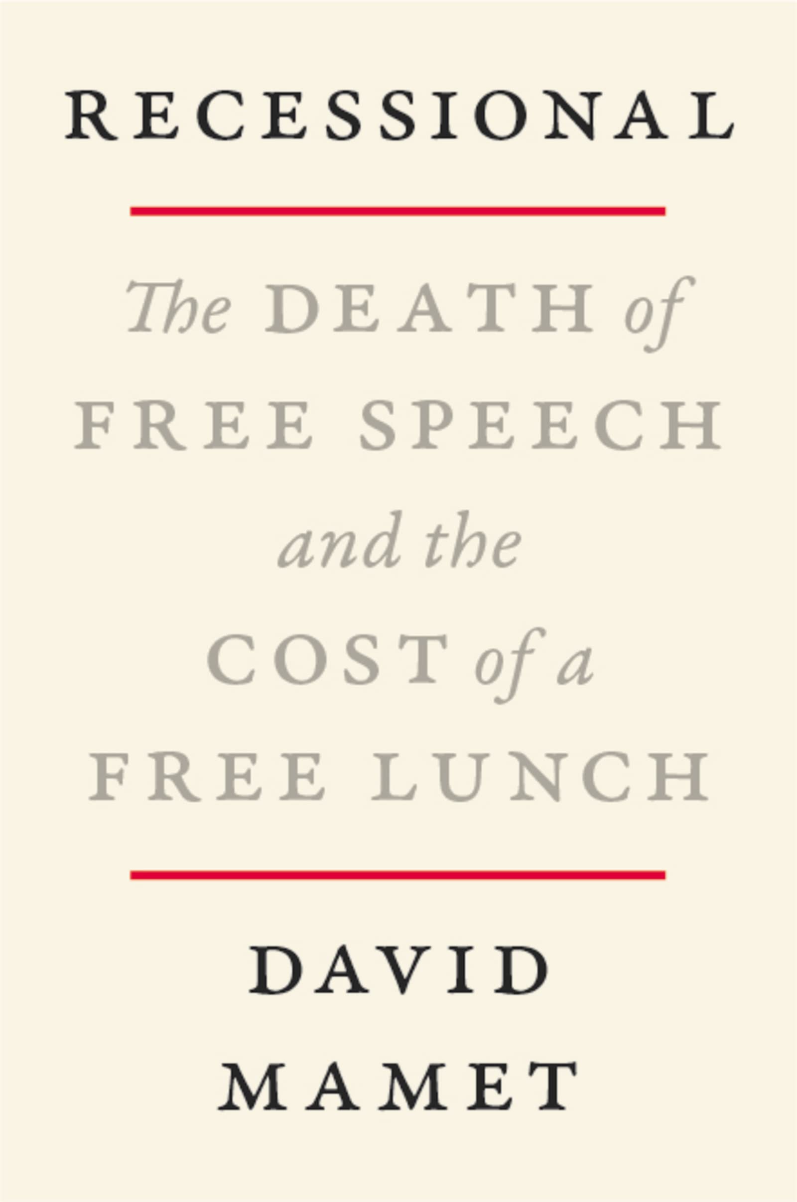 Recessional: The Death Of Free Speech And The Cost Of A Free Lunch-new