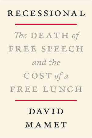 Recessional: The Death of Free Speech and the Cost of a Free Lunch,Used