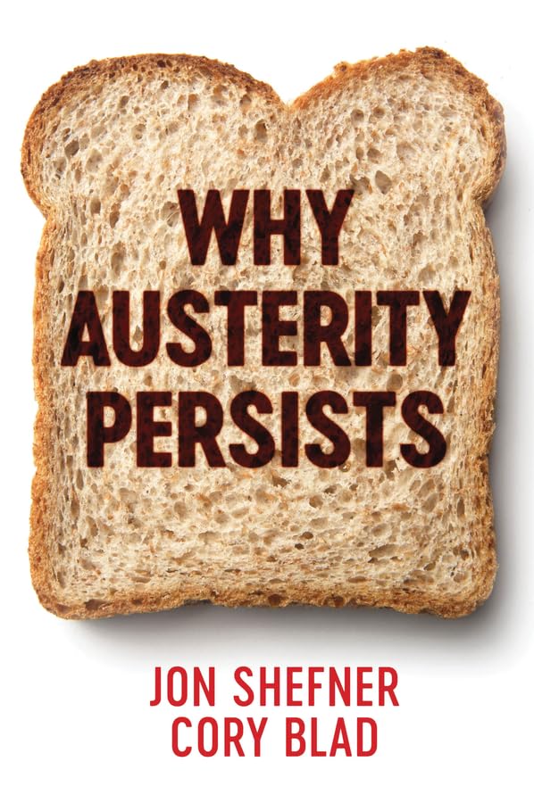 Why Austerity Persists,Used