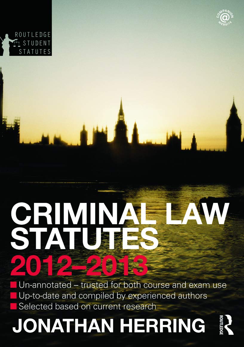 Criminal Law Statutes 20122013 (Routledge Student Statutes),Used