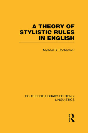A Theory of Stylistic Rules in English (RLE Linguistics A: General Linguistics),Used