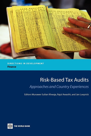 Riskbased Tax Audits: Approaches And Country Experiences (Directions In Development) (Directions In Development: Finance),New