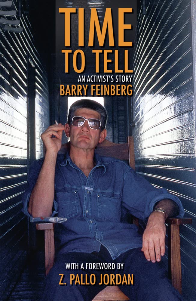 Time to Tell: An Activist's Story,Used