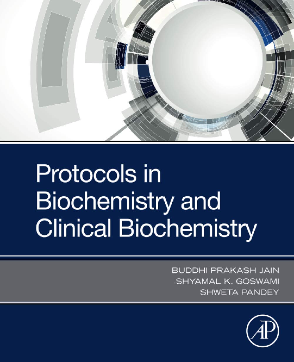 Protocols In Biochemistry And Clinical Biochemistry,New
