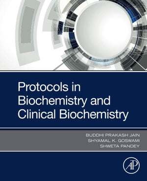 Protocols In Biochemistry And Clinical Biochemistry,New