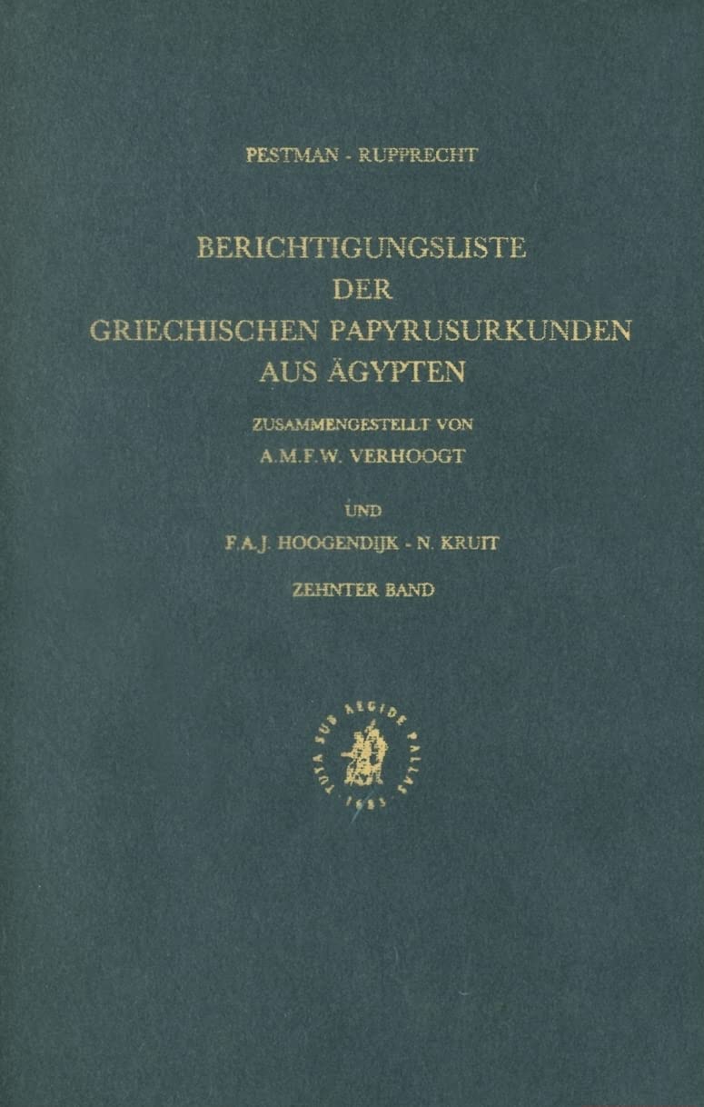 Berichtigungsliste Der Griechischen Papyrusurkunden Aus Agypten (Berichtigungsliste Der Griechischen Papyrusurkunden Aus Gypten)