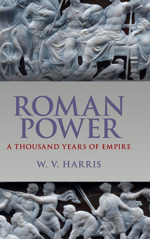 Roman Power: A Thousand Years of Empire,Used