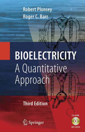 Bioelectricity: A Quantitative Approach,Used