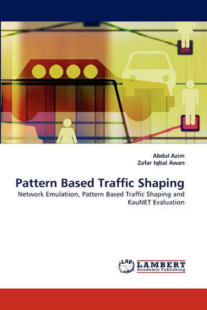 Pattern Based Traffic Shaping: Network Emulatiion, Pattern Based Traffic Shaping and KauNET Evaluation,Used