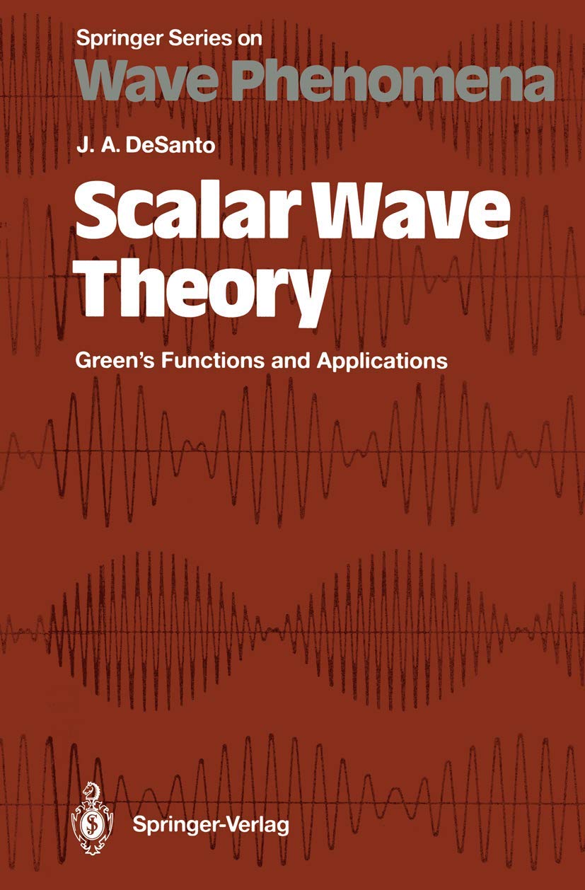 Scalar Wave Theory: Greens Functions And Applications (Springer Series On Wave Phenomena, 12),Used