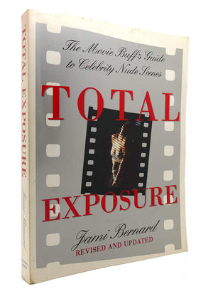 Total Exposure: The Movie Buff'S Guide To Celebrity Nude Scenes