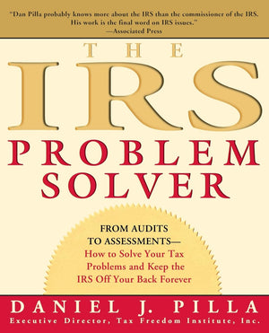 The IRS Problem Solver: From Audits to AssessmentsHow to Solve Your Tax Problems and Keep the IRS Off Your Back Forever,Used