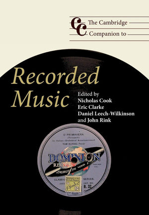 The Cambridge Companion to Recorded Music (Cambridge Companions to Music),Used