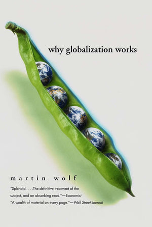 Why Globalization Works (Yale Nota Bene),Used