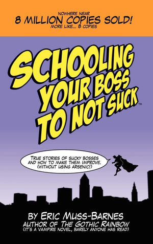 Schooling Your Boss to not Suck,Used