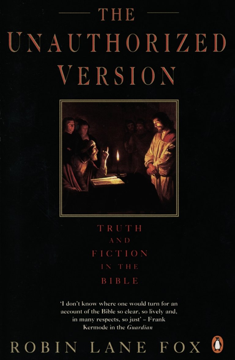 The Unauthorized Version: Truth and Fiction in the Bible,Used
