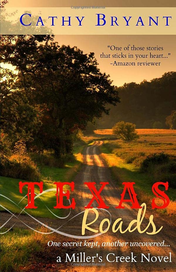 Texas Roads (A Miller'S Creek Novel),New