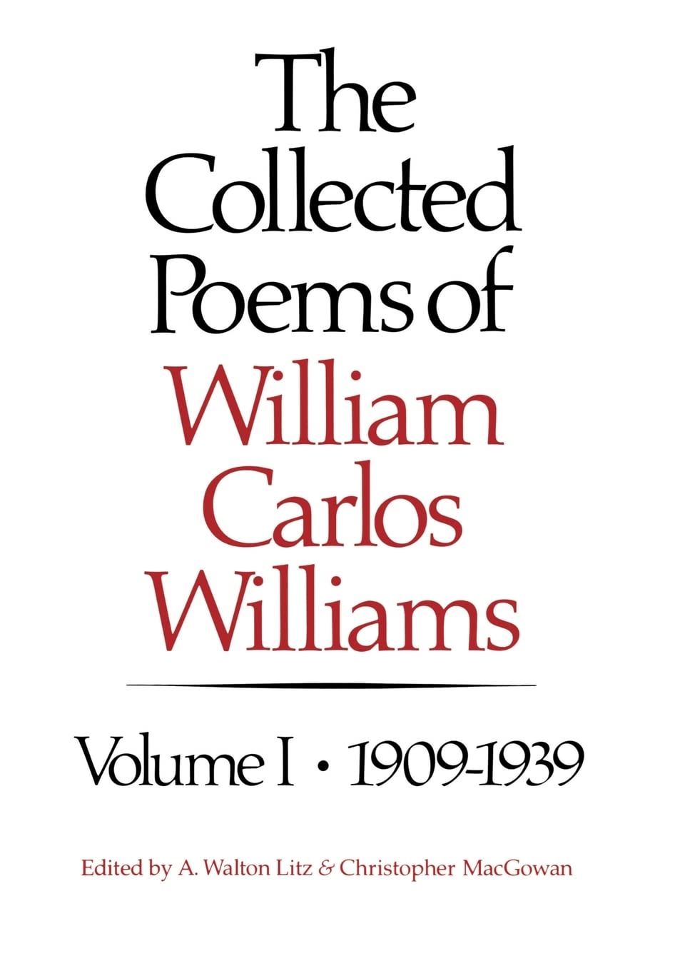 The Collected Poems Of William Carlos Williams, Vol. 1: 19091939,Used