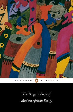 The Penguin Book of Modern African Poetry: Fourth Edition (Penguin Classics),Used
