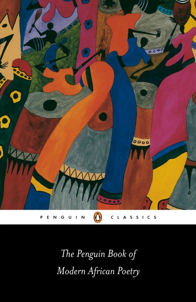 The Penguin Book of Modern African Poetry: Fourth Edition (Penguin Classics),Used