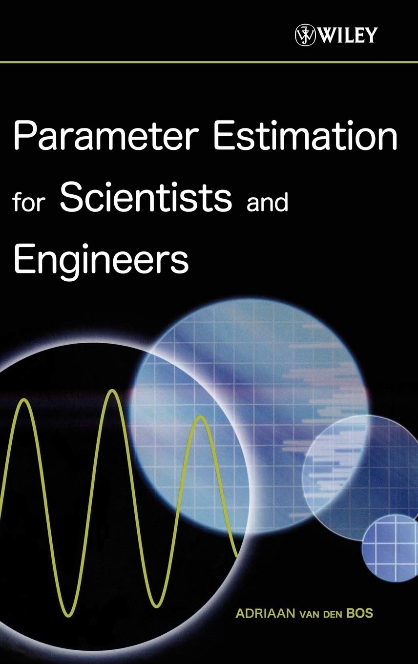 Parameter Estimation for Scientists and Engineers,Used
