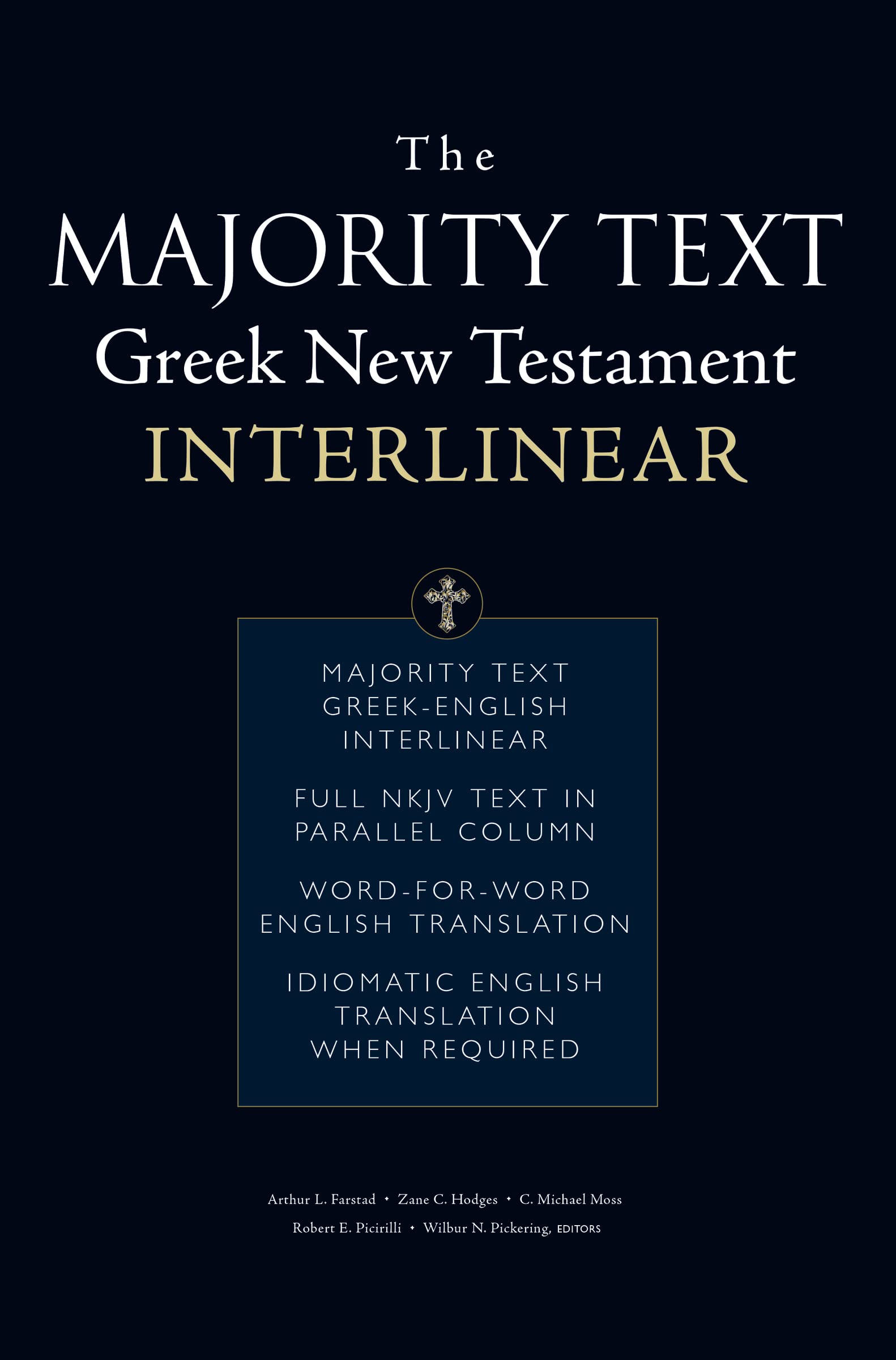 The Majority Text Greek New Testament Interlinear,Used