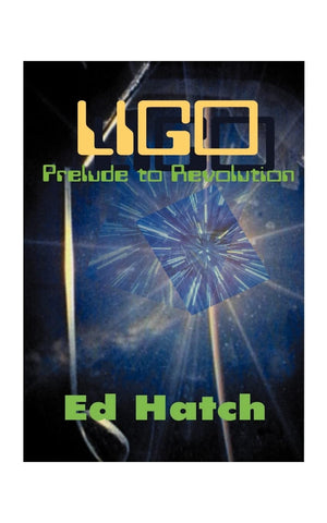 Ligo: Prelude to Revolution: Conversations at Tahoe,Used